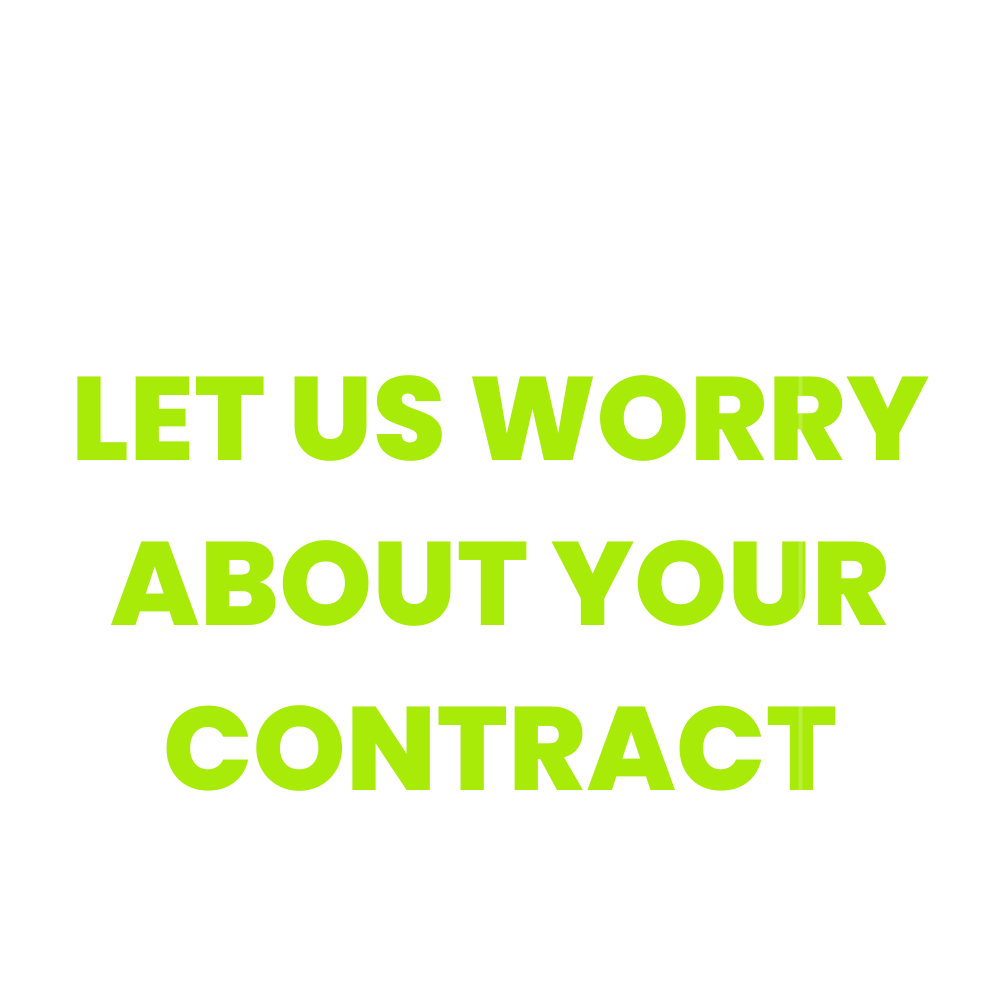 text that says let us worry about your contract